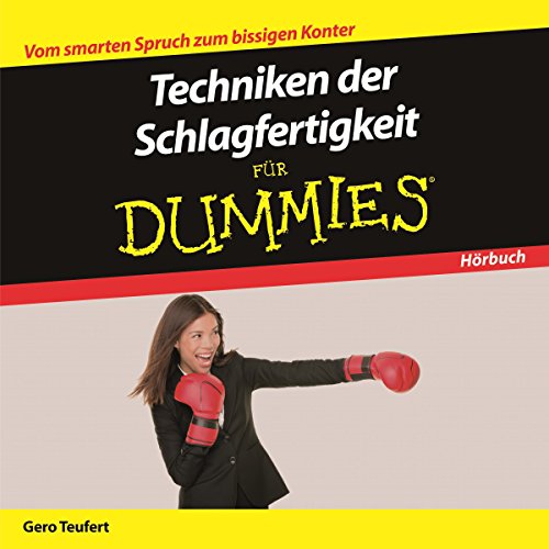 Techniken der Schlagfertigkeit für Dummies,Audio-CD von Wiley